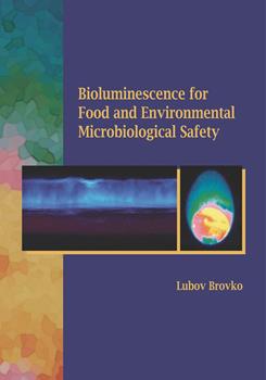 Bioluminescense for Food and Environmental Microbiological Safety